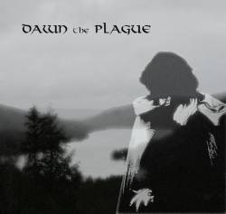 Dawn The Plague : Dawn the Plague